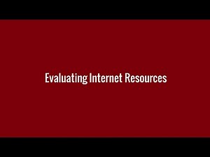 Evaluating Internet Resources
