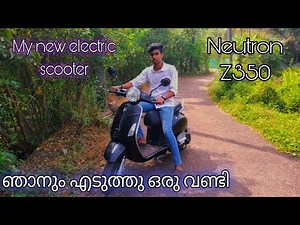 ഞാനും ഒരു വണ്ടിയെടുത്തു / My New Electric scooter / Newtron Z350../ Ag media vlogs ✌️