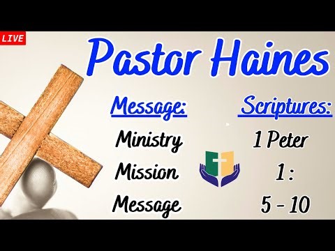 Ministry, Mission & Message | Pastor Haines | FCC Kemah