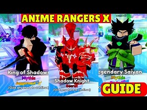 Anime Rangers X Guide For Beginners!