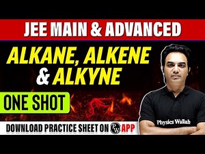 ALKANE, ALKENE & ALKYNE in 1 Shot - All Concepts, Tricks & PYQs Covered | JEE Main & Advanced