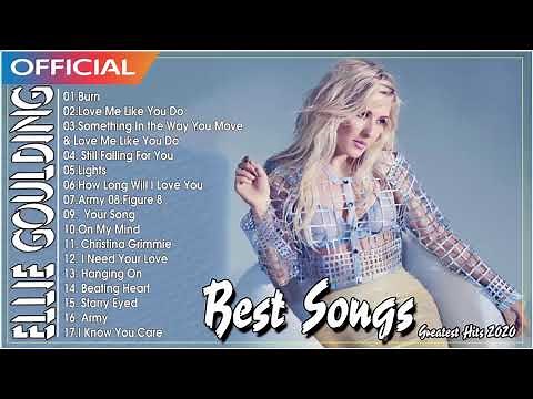 Ellie Goulding Greatest Hits - Ellie Goulding Very Best Songs Nonstop Full Album Playlist