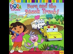Dora the Explorer and the Stuck Truck Phonics Book
