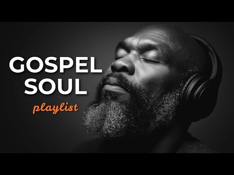 Gospel Soul Session — Faith Heals The Soul