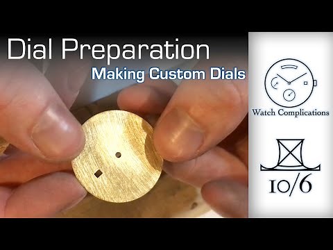 Making Custom Dials Part 4: Dial Preparation