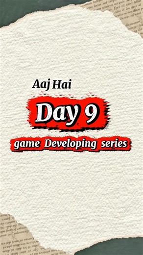 🎯 Game Developing Series - Day 9 🚀