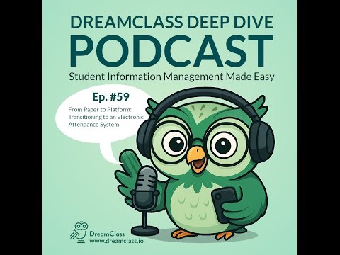 Ep59 - From Paper to Platform: Transitioning to an Electronic Attendance System