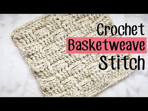 How to Crochet the Basketweave Stitch - Easy Tutorial