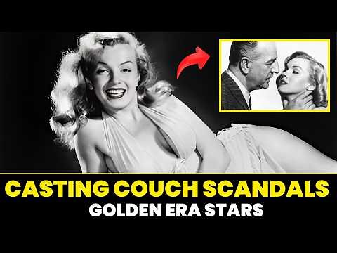 Casting Couch Secrets That Rocked Golden Age Hollywood
