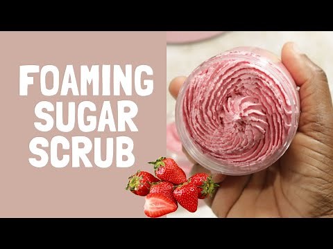Making Foaming Whipped Sugar Scrub/ with Demo
