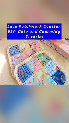 9K views · 112 reactions | Lace Patchwork Coaster DIY- Cute and Charming Tutorial #cutecoasters #teacoaster #placemat #watercoaster #patchworklovers #placematsdesign #diygiftsandcrafts #StateofOrigin #sewingtutorial #crafts #selfimprovementdaily #handcraft #howto #howtomake #lovecrafting #handmadediy #Handmade #howtosew | All Girls' Things | Facebook