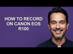 How to Record on Canon Eos R100 - KevinHowTo