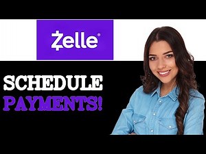 How To Schedule Recurring Payments With Zelle (2025)
