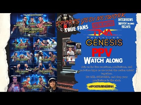 TNA Genesis WRESTLING PPV WATCH ALONG Live Reactions & Full Card Breakdown from True Fans!