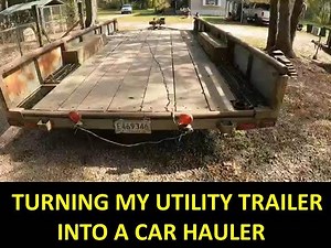 Stretching my utility trailer into a car hauler Part .