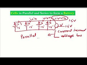 CELLS in series and Parallel in an electrical circuit