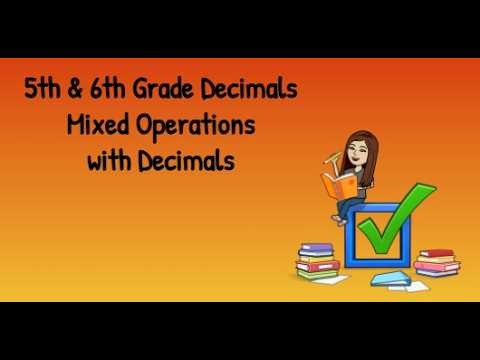 5th & 6th Grade Decimals Mixed Operations with Decimals