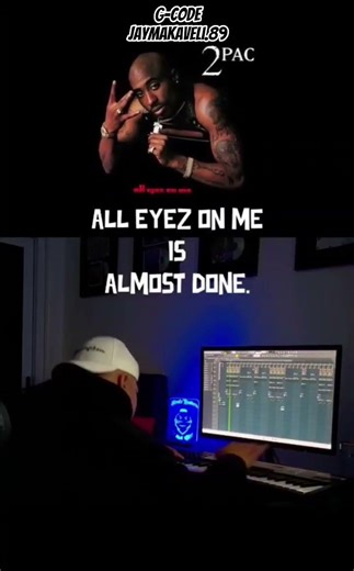 ALL EYES ON ME IS ALMOST DONE AND PAC NEEDS ONE MORE BANGER🔥 #G-CODE#ALLEYESONME#2PAC#JAYMAKAVELI.89
