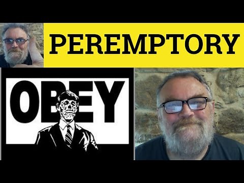 🔵 Peremptory Meaning - Peremptory Examples - Peremptorily Definition - Formal English - Peremptory