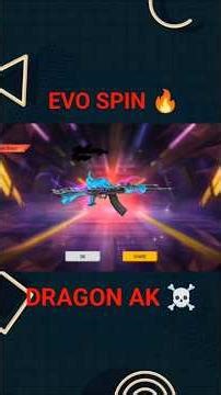 FREE FIRE EVO SPIN 🔥||DRAGON AK IN 50 SPIN 😜