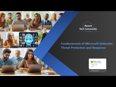 Fundamentals of Microsoft Defender: Threat Protection and Response