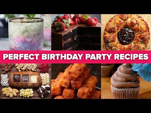 Best Recipes For A Birthday Party