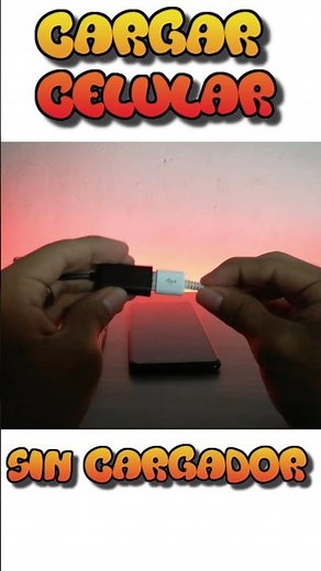 Como CARGAR Un CELULAR Sin El CARGADOR