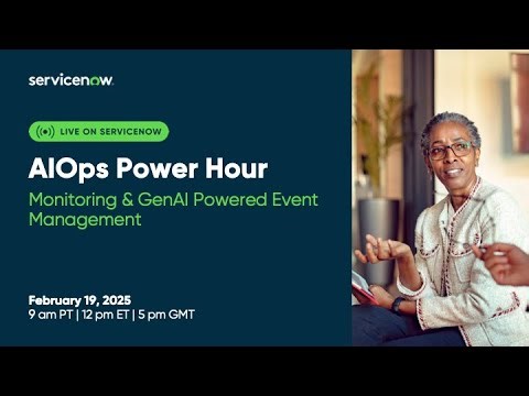 AIOps Power Hour: Monitoring & GenAI Powered Event Management