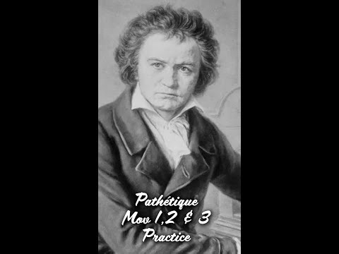 Pathétique Mov 1, 2 & 3 (Practice)