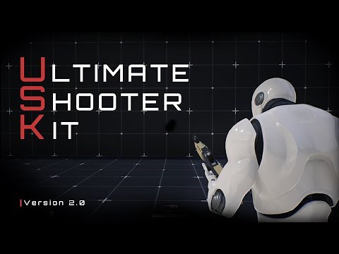 UE4 | Ultimate Shooter Kit v2 | Showcase