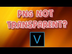 SONY VEGAS PNG NOT TRANSPARENT