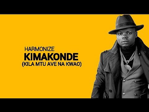 Harmonize - Kimakonde (Official Video)