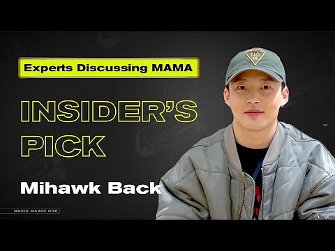 [2020 MAMA] Insider's Pick w/ Baek Koo Young (Mihawk Back)