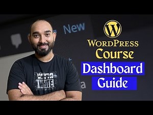 WordPress Dashboard or Backend Tour with Info | WordPress Beginner to Advanced Course #3