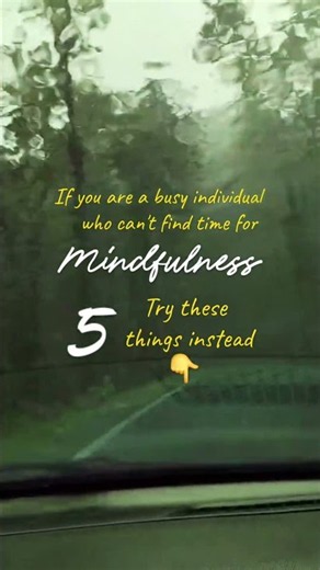 5 simple steps to practice mindfulness for busy individuals.Take care of your mental health.#beaware