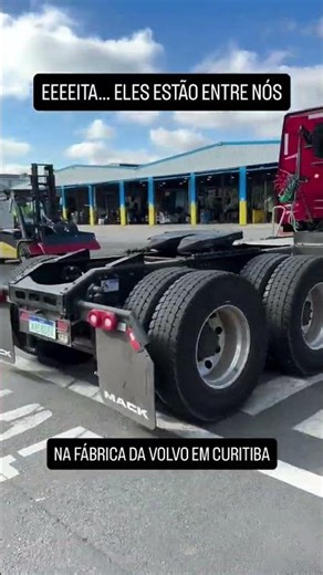 Sim, avistamos um belo exemplar de um MACK andando na fábrica da VOLVO em Curitiba.
