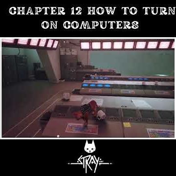 STRAY GAME GAMEPLAY CHAPTER 12 HOW TO TURN ON COMPUTERS #cat #straycat #straygame #catgames