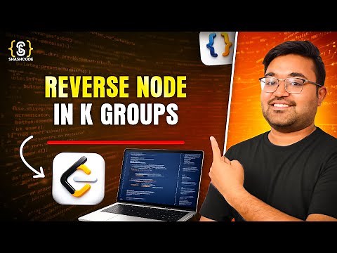Reverse Nodes in k-Group | Reverse a Linked List in groups of given size | Java DSA | FAANG