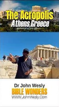 The Acropolis of Athens, Greece | Ancient rocky citadel | Dr John Wesly | Bible Wonders