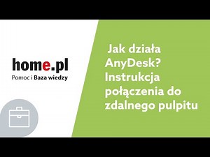 Jak działa AnyDesk? Instrukcja połączenia do zdalnego pulpitu.