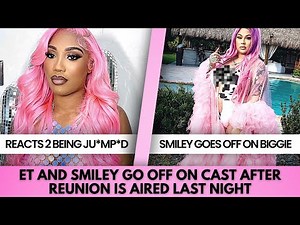 ET AND SMILEY GOES TF OFF ON CAST AFTER REUNION IS AIRED! 😳 | BADDIES EAST: REUNION DRAMA & TEA