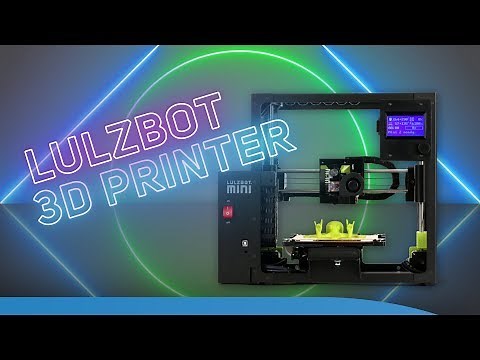 Lulzbot Mini 2 3D printer - Overview and features
