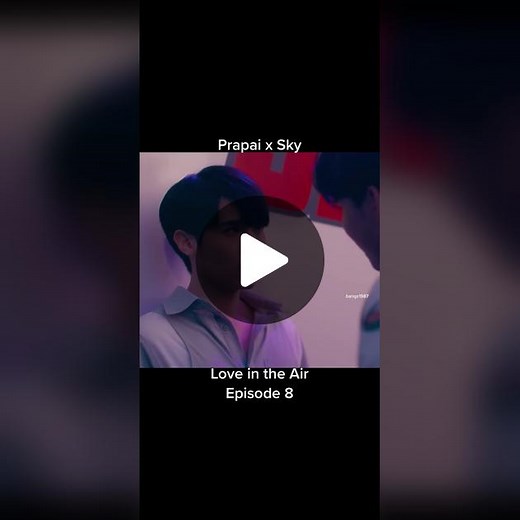 Prapai x Sky’s first encounter. You know what happens next? 🔥😳🥵 . . . #fortpeat #loveintheair #loveintheairtheseries #prapaisky #loveintheairtheseriesep8 #loveintheair❤️ #loveintheairbl #fortthitipong #fortthitipong♡ #ฟอร์ด #ฟอร์ดเรนเจอร์ #peatwasuthorn #พีท #พีทวสุธร