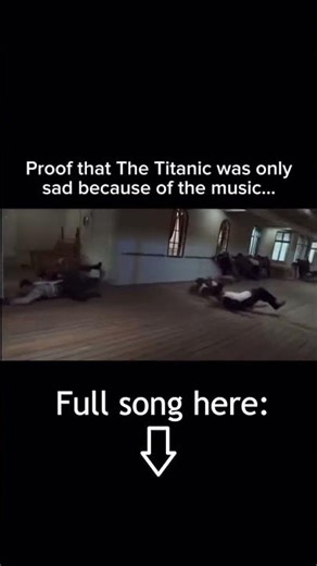 Proof that the titanic was only sad because of the music