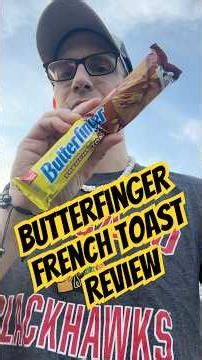 Butterfinger French Toast Candy Bar Review