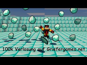 Griefergames 100k Verlosung - so könnt Ihr mitmachen