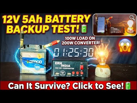 12V 5Ah Battery Backup Time Test 🔋 | 100W Bulb Load on 200W Converter 😱