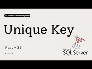 What is UNIQUE Key in SQL Server? | Unique Constraint Explained