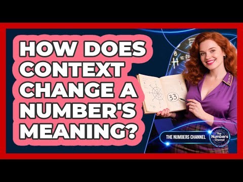 How Does Context Change A Number's Meaning?