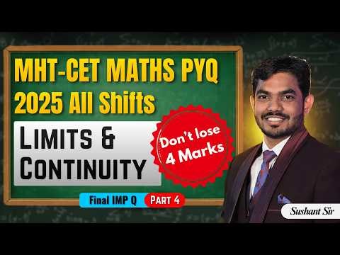 👉 Limits & Continuity PYQ 2025 🚨 | Final Important Questions | MHT CET 2026 Maths | Part 4
